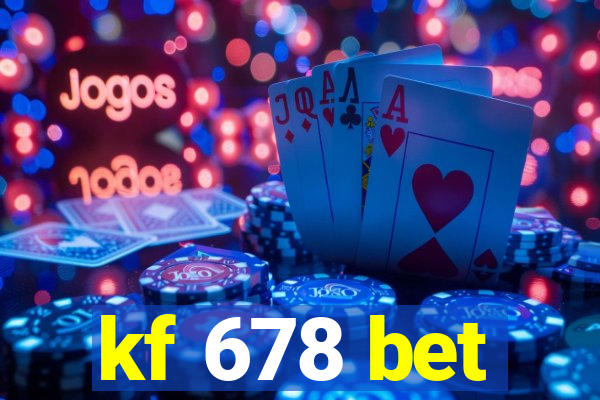 kf 678 bet